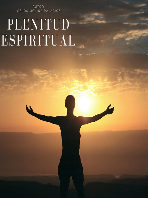 Title details for Plenitud Espiritual by Oslos Molina Palacios - Available
